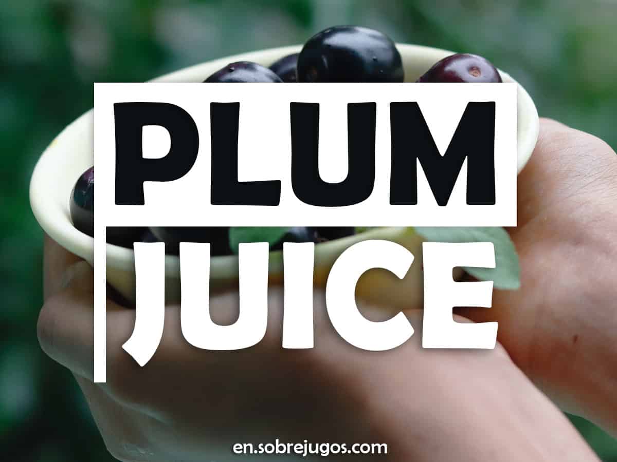 Plum Juice Easy Recipe Benefits And More