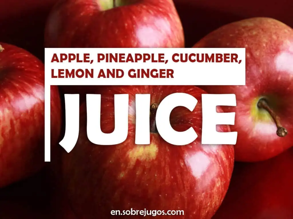 APPLE, PINEAPPLE, CUCUMBER, LEMON & GINGER JUICE