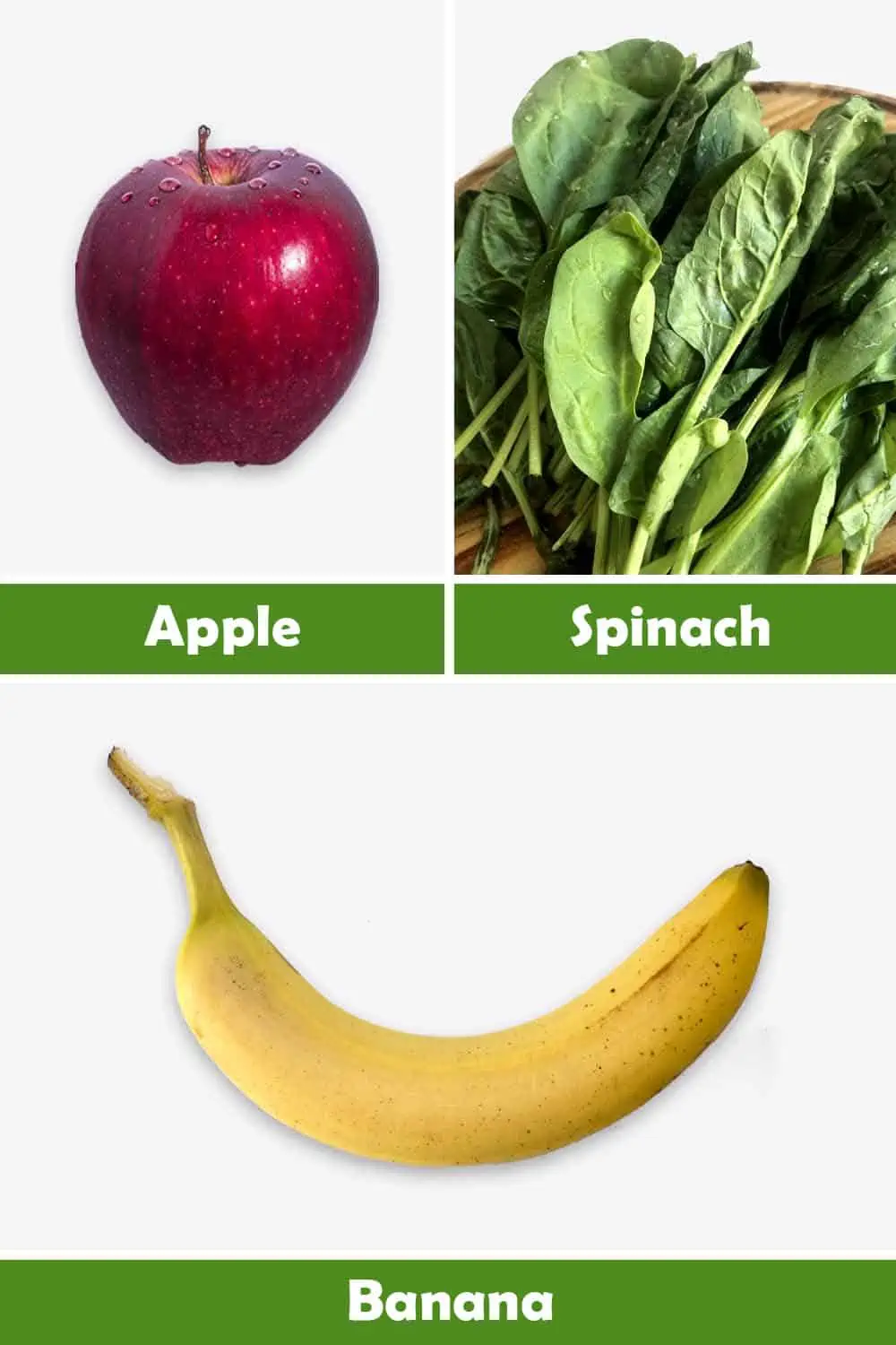 APPLE, SPINACH AND BANANA