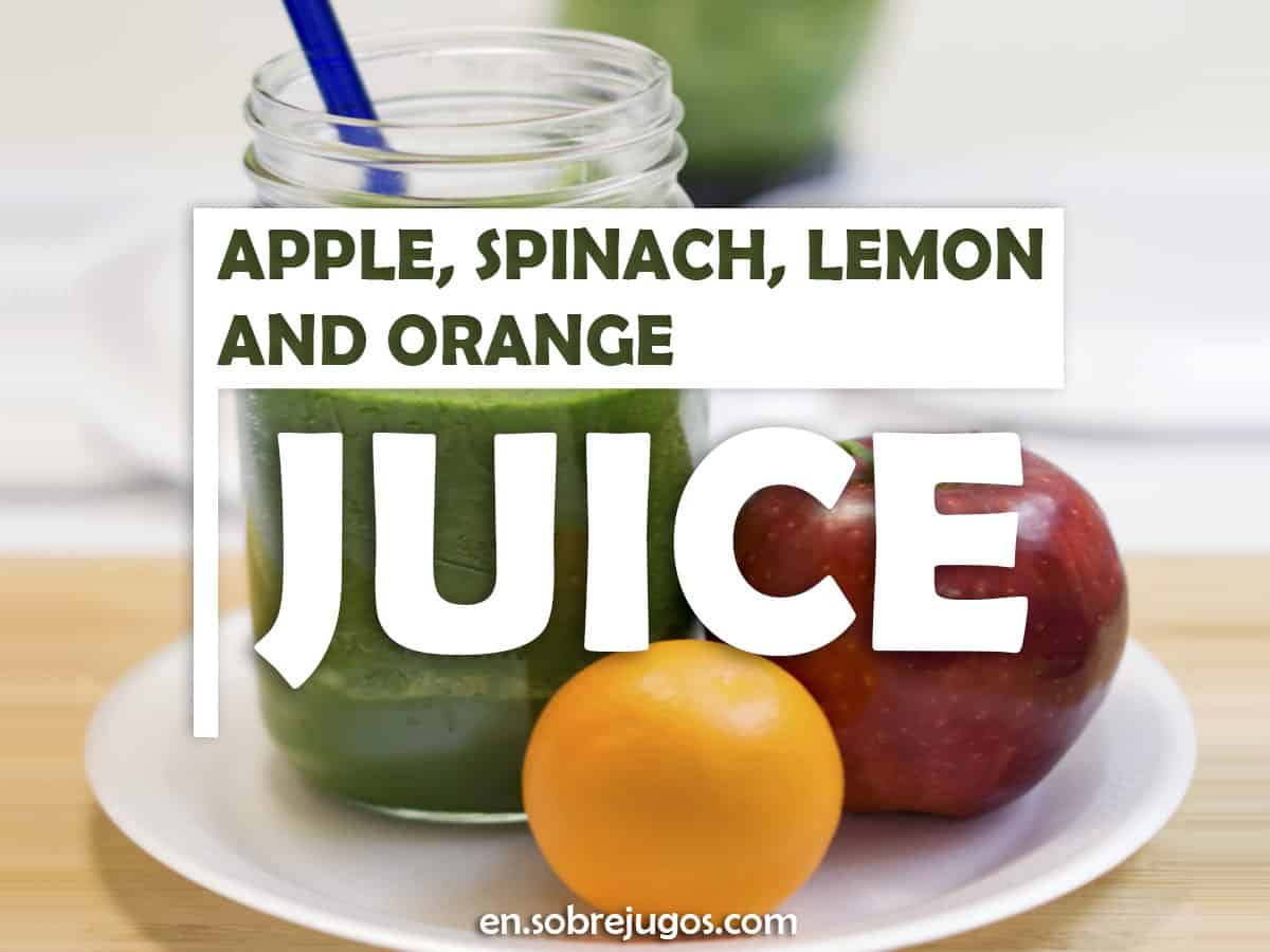 Apple, Spinach, Lemon and Orange Juice