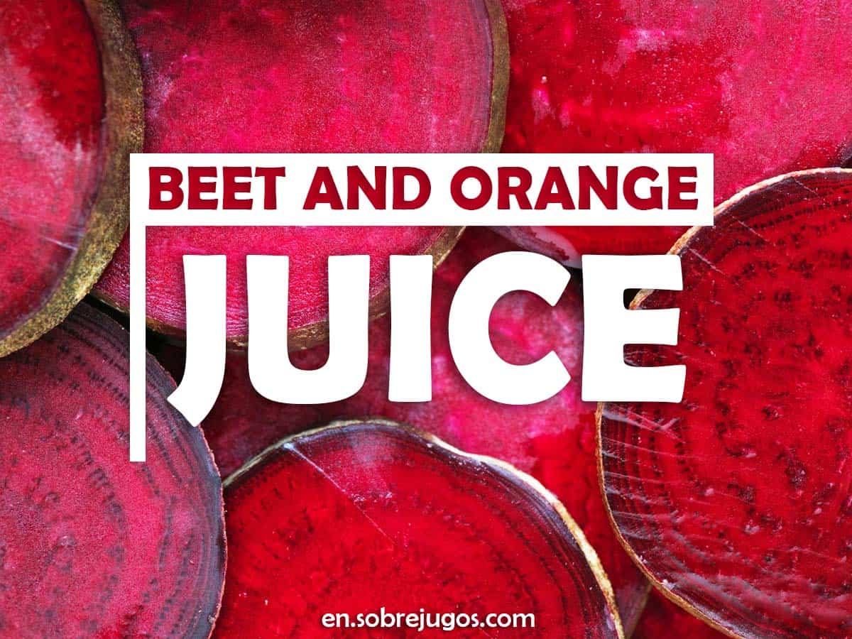Beet and Orange Juice