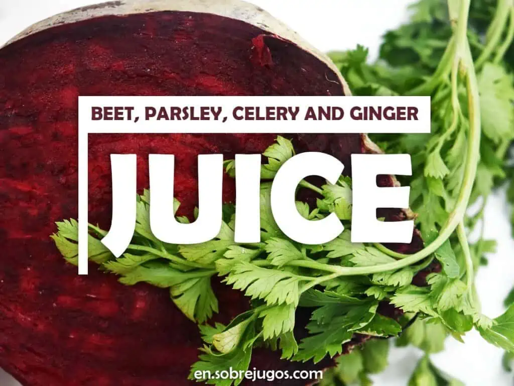 BEET, PARSLEY, CELERY & GINGER JUICE