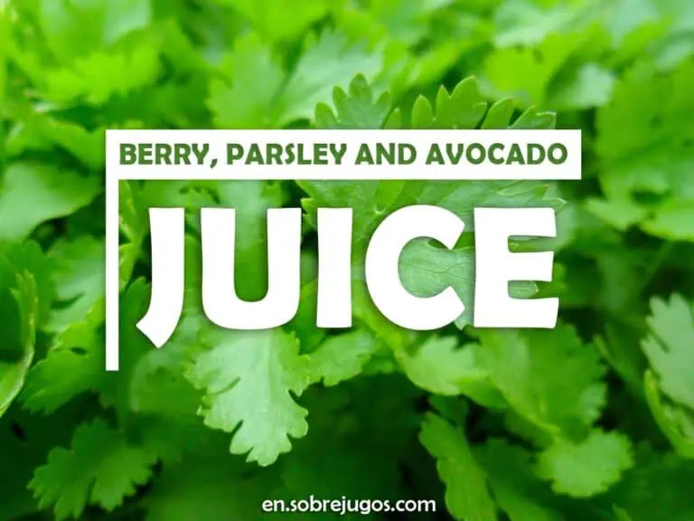BERRY, PARSLEY AND AVOCADO JUICE