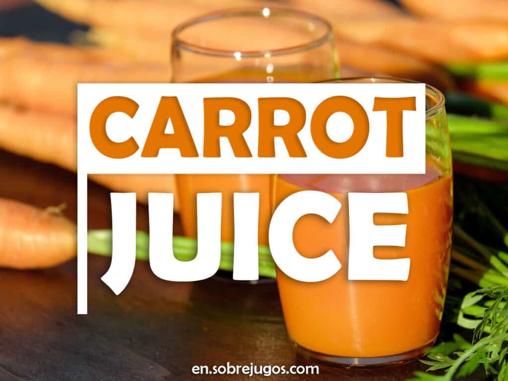 CARROT JUICE