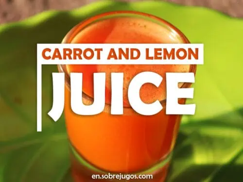 CARROT & LEMON JUICE
