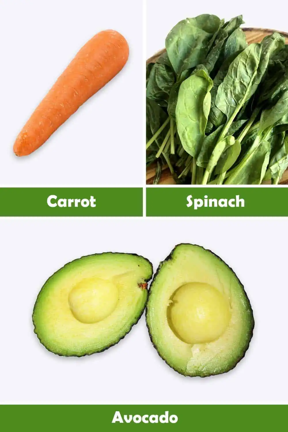 CARROT, SPINACH AND AVOCADO