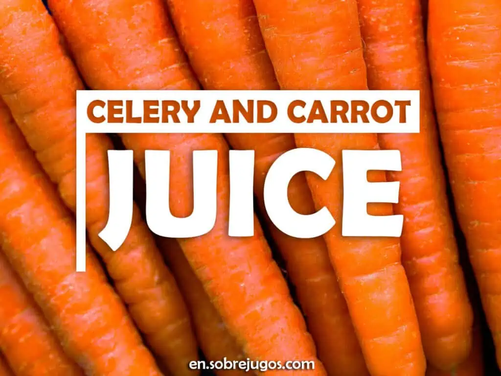 CELERY & CARROT JUICE