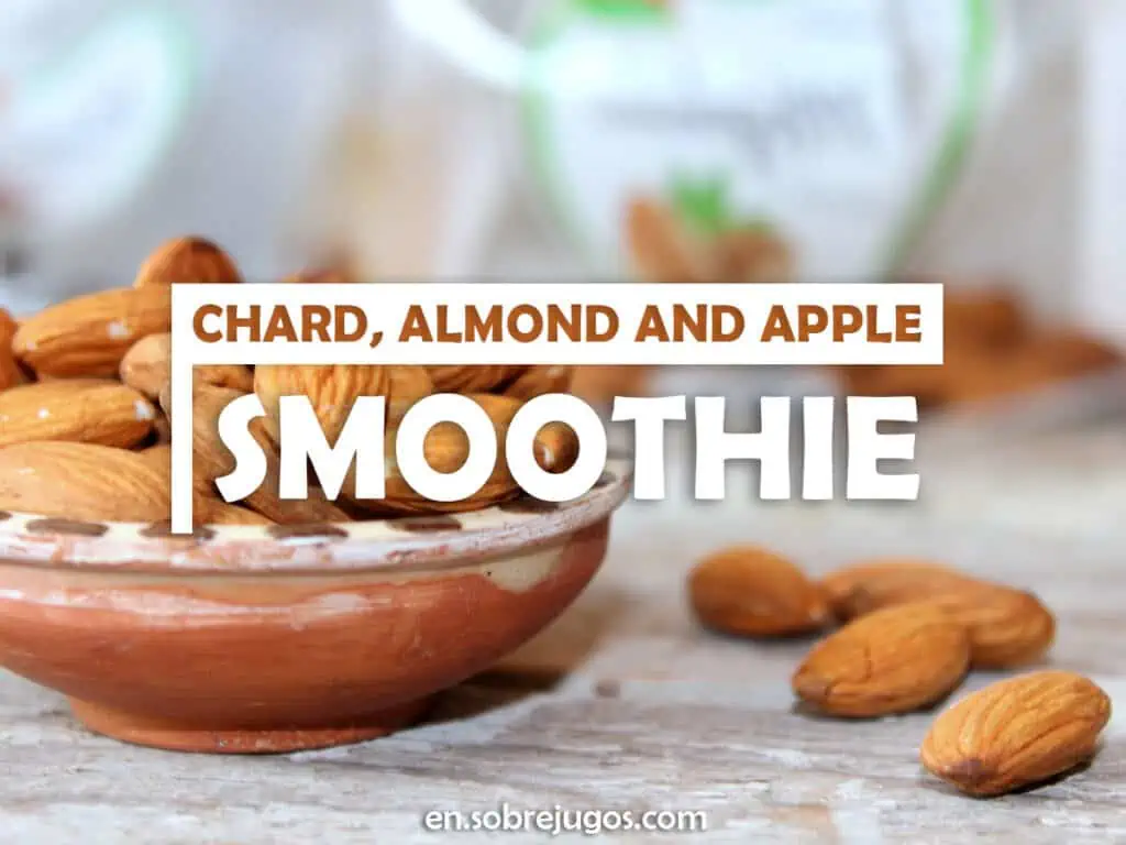 CHARD, ALMOND & APPLE SMOOTHIE