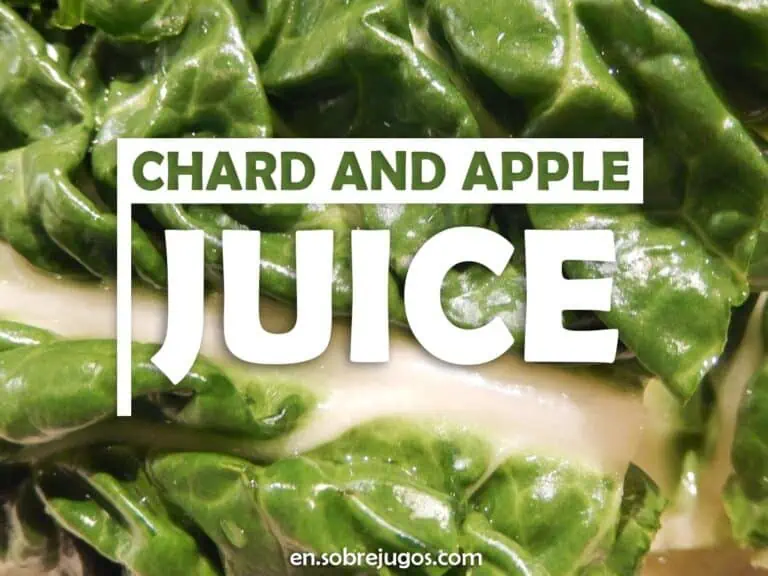 CHARD AND APPLE JUICE