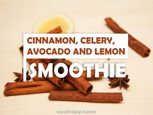 CINNAMON, CELERY, AVOCADO & LEMON SMOOTHIE