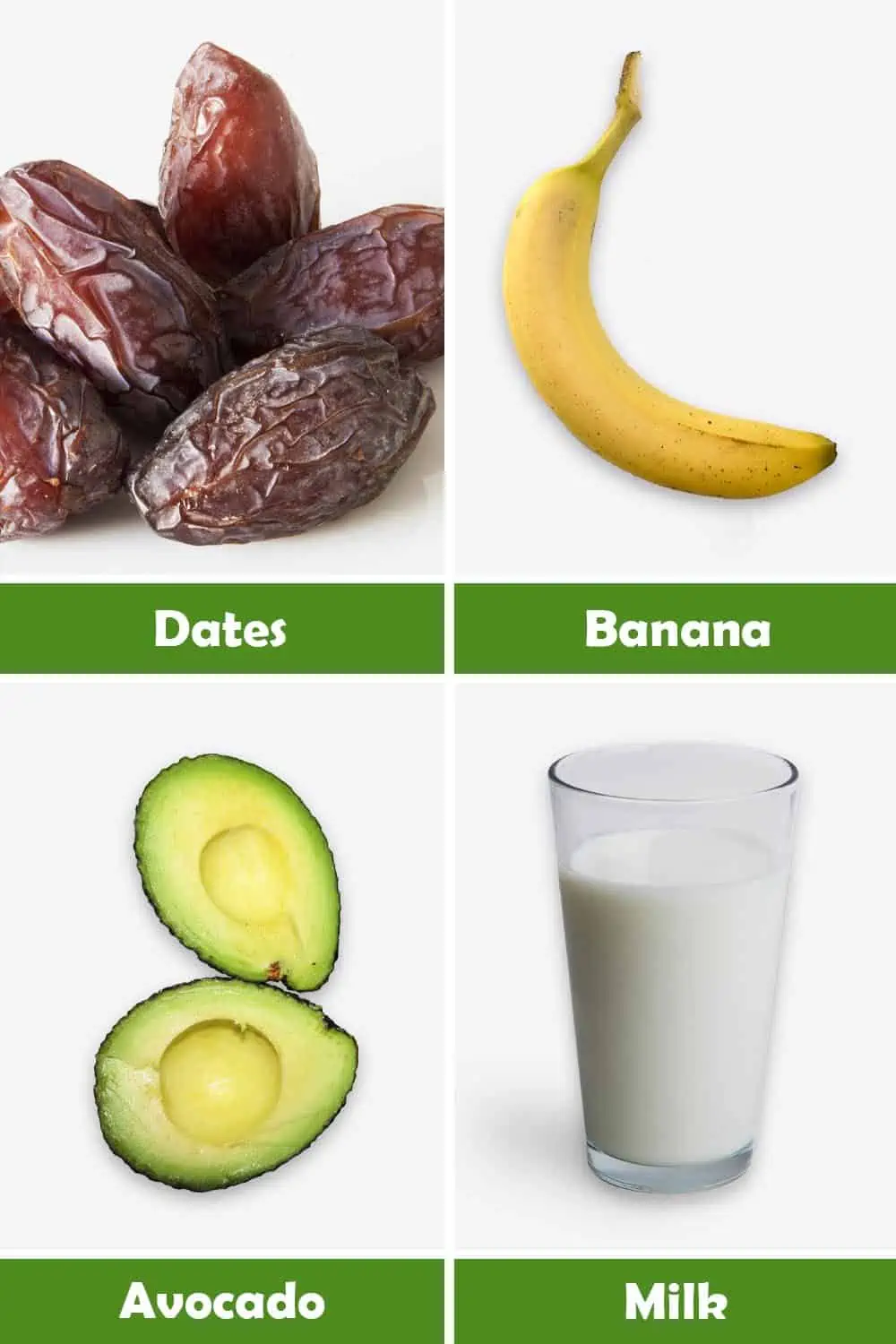 DATES, BANANA, AVOCADO AND MILK