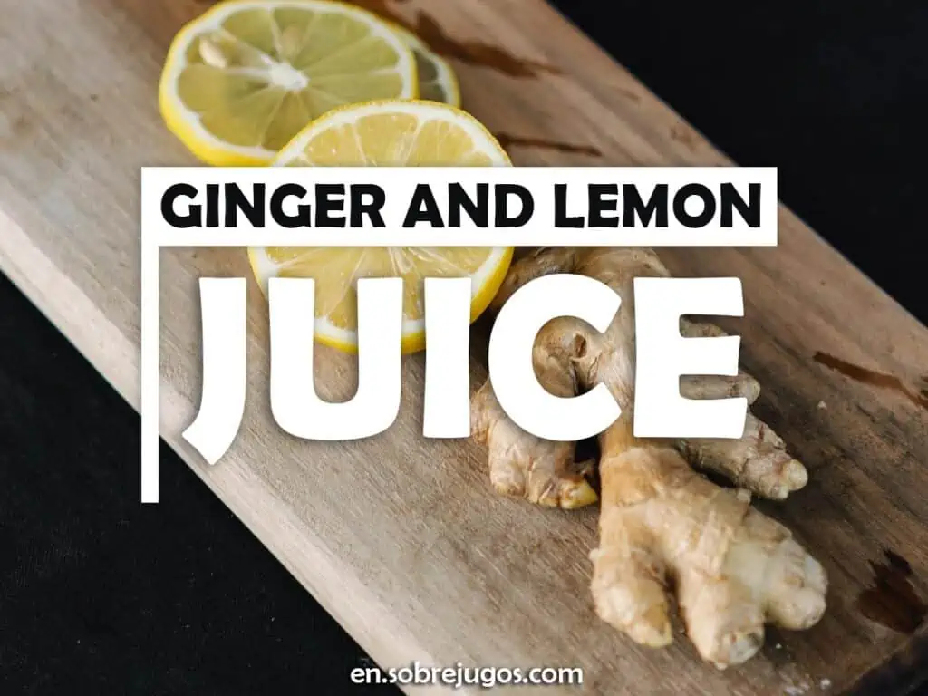 GINGER AND LEMON JUICE