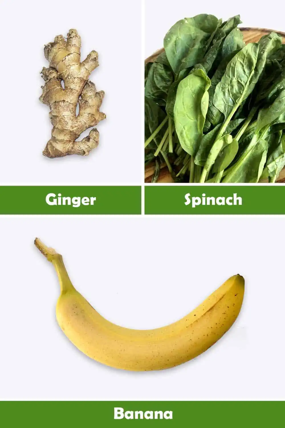 GINGER, SPINACH AND BANANA