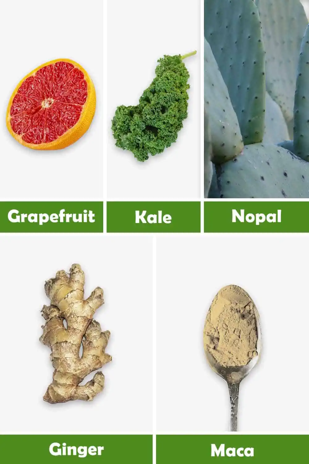 GRAPEFRUIT, KALE, NOPAL, GINGER AND MACA