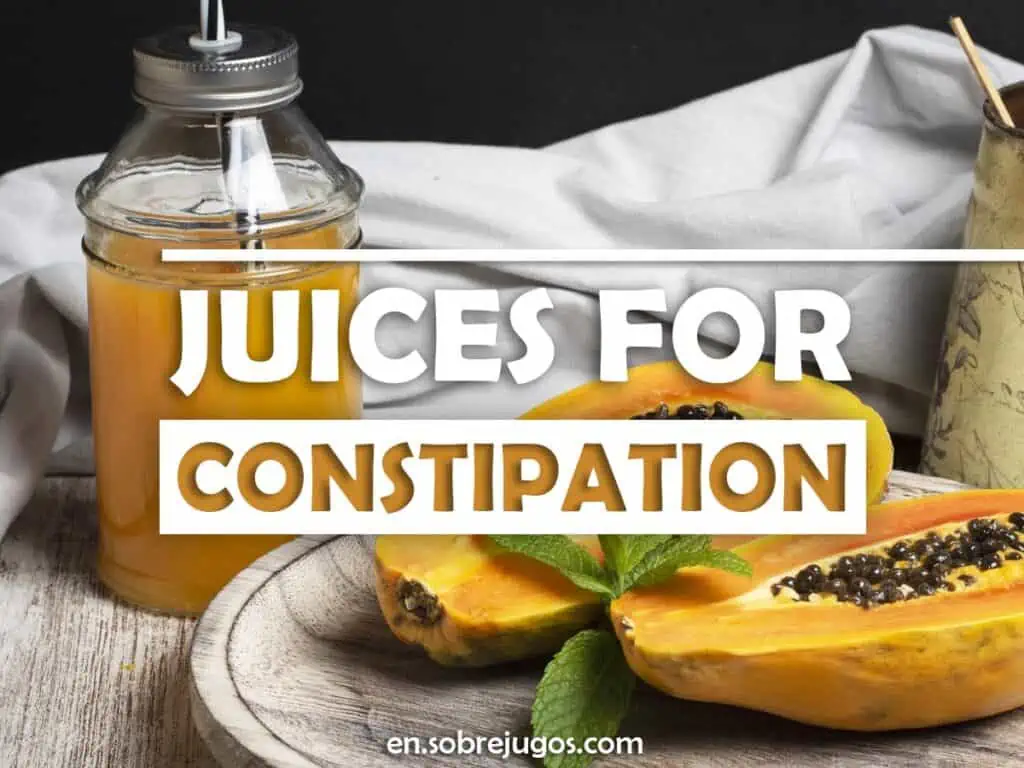 JUICES FOR CONSTIPATION
