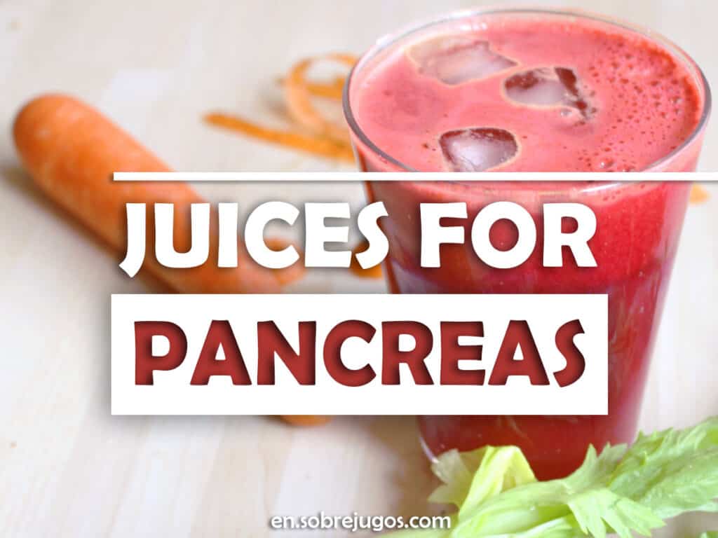 JUICES FOR PANCREAS