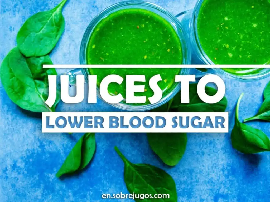 JUICES TO LOWER BLOOD SUGAR