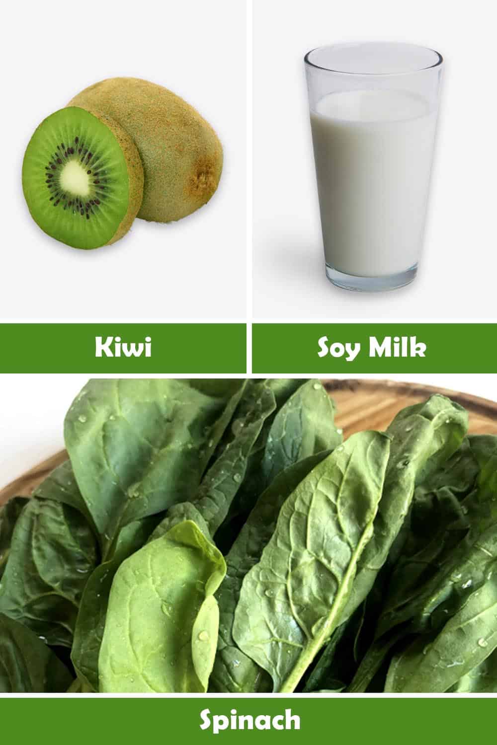 KIWI, SOY MILK AND SPINACH