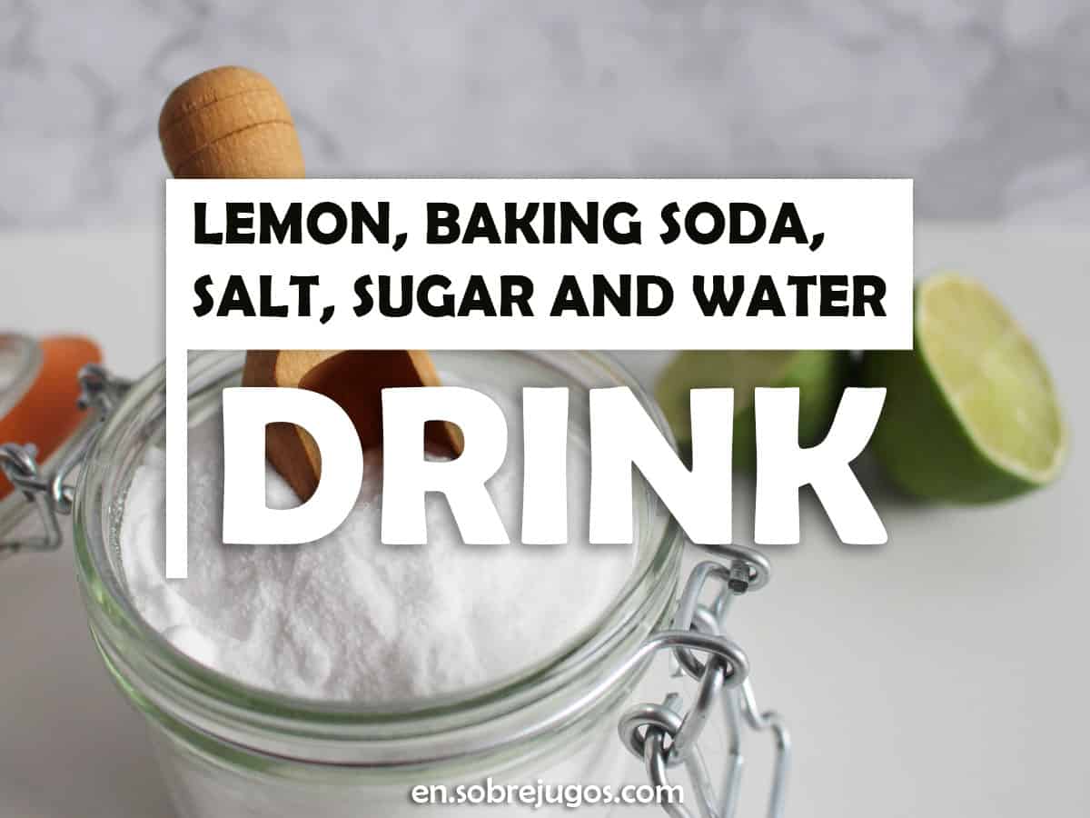 Lemon, Baking Soda, Salt, Sugar and Water Drink