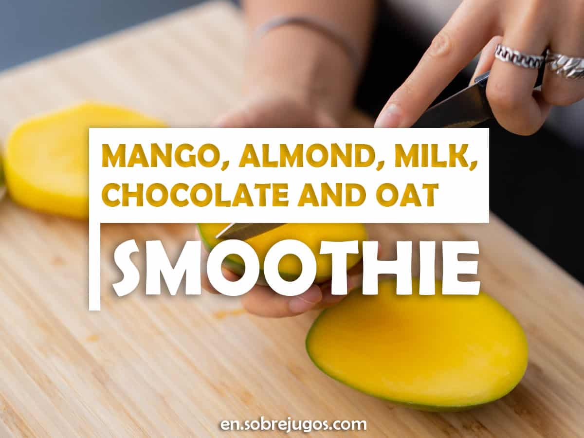 Mango, Almond, Milk, Chocolate and Oat Smoothie (450 Kcal)