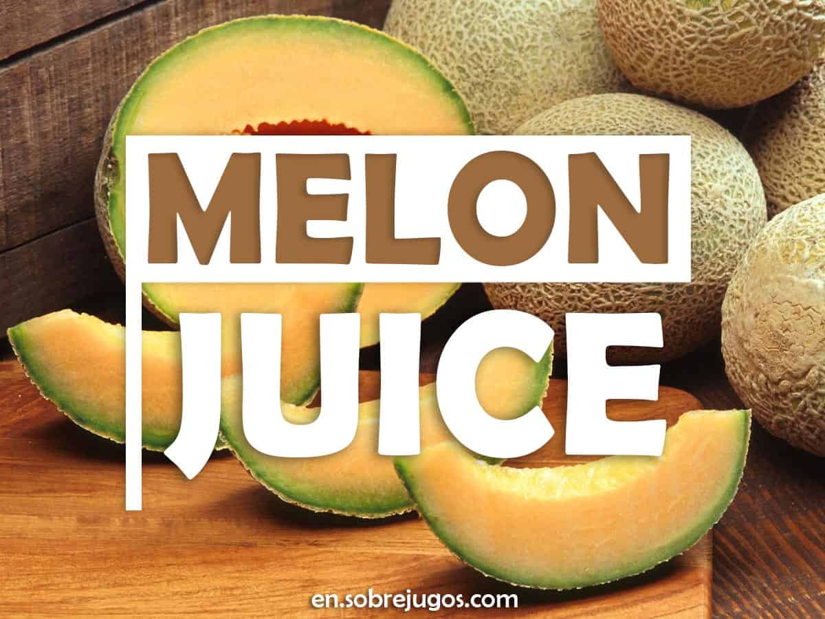 Melon Juice Easy 2Step Recipe + Benefits