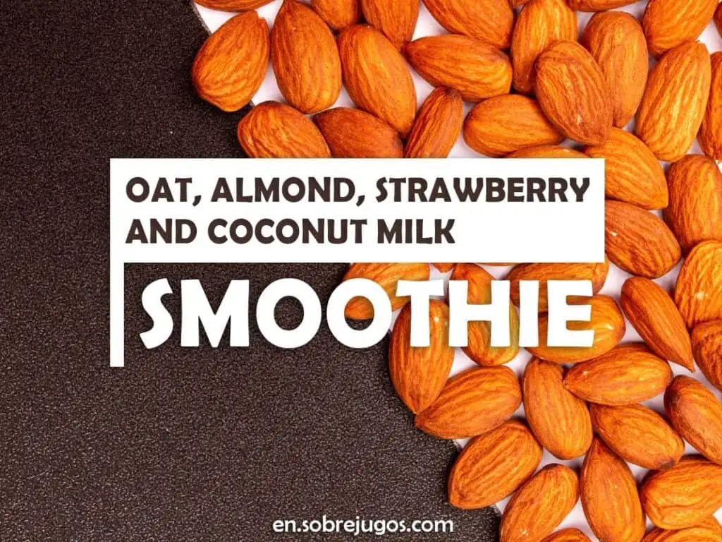 OAT, ALMOND, STRAWBERRY & COCONUT MILK SMOOTHIE