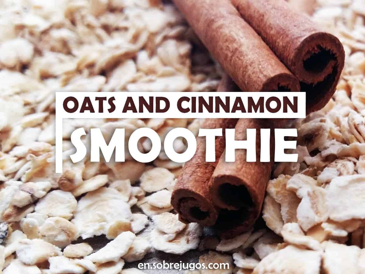 Oat and Cinnamon Smoothie Easy Recipe