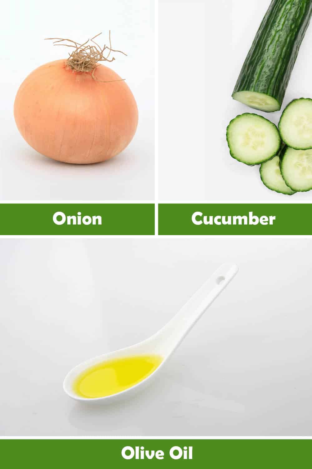 ONION, CUCUMBER AND OLIVE OIL