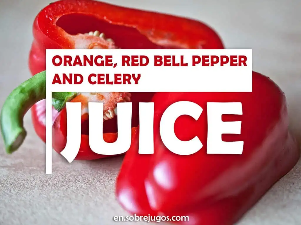 ORANGE, RED BELL PEPPER AND CELERY JUICE