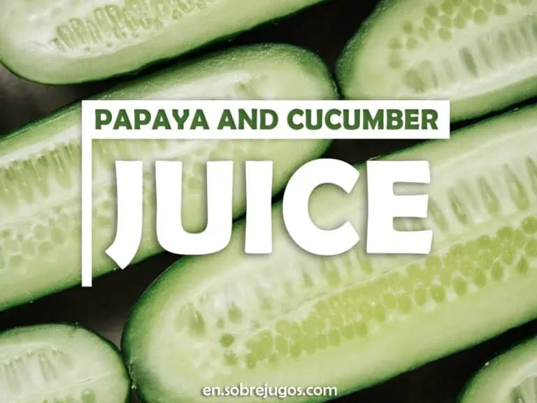 PAPAYA & CUCUMBER JUICE