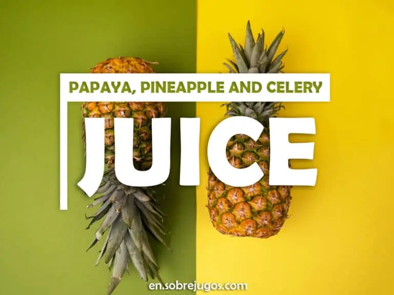 PAPAYA, PINEAPPLE & CELERY JUICE