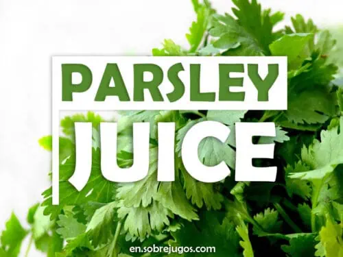PARSLEY JUICE