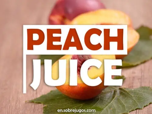 PEACH JUICE