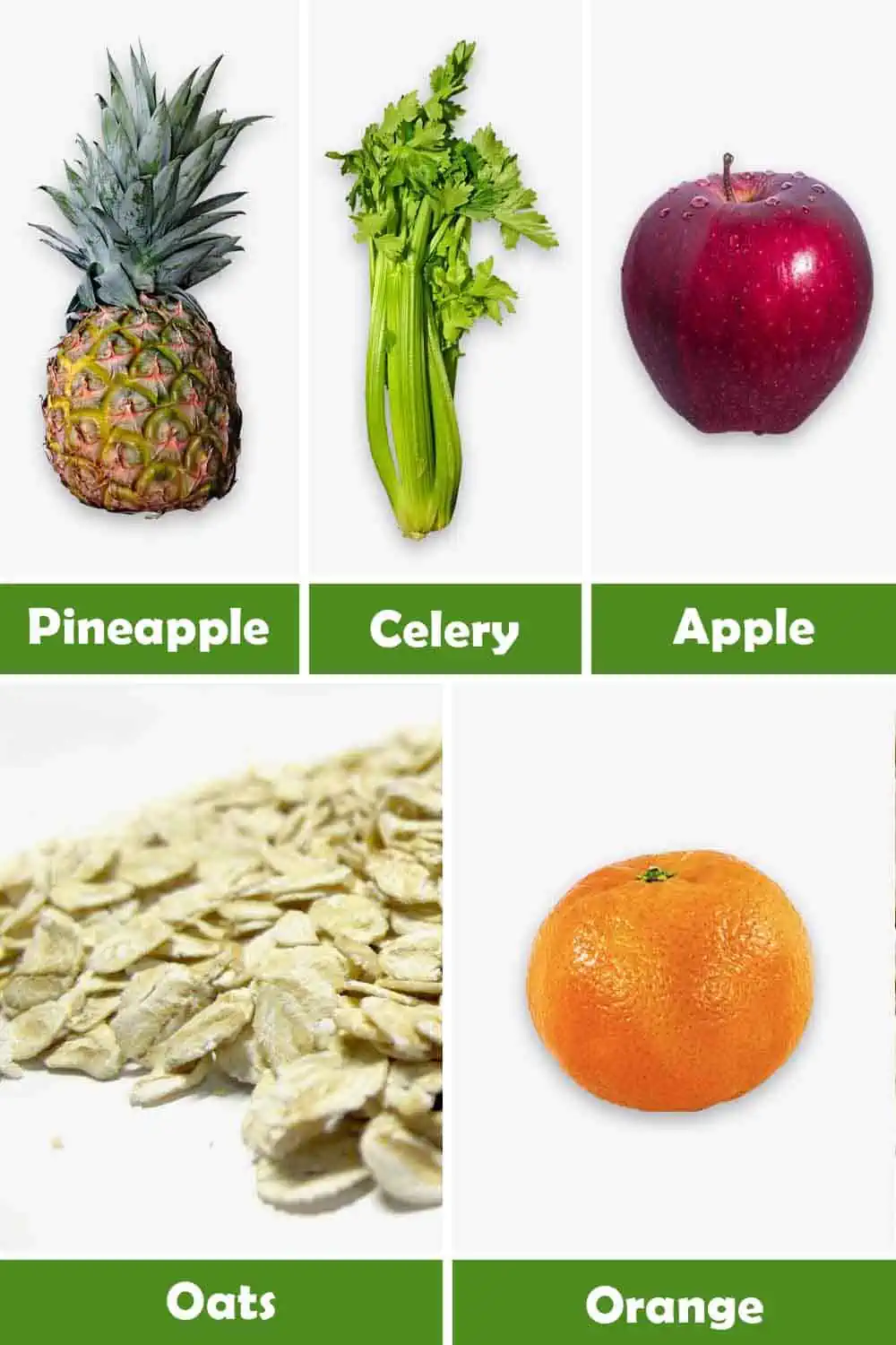 PINEAPPLE, CELERY, APPLE, OATS AND ORANGE