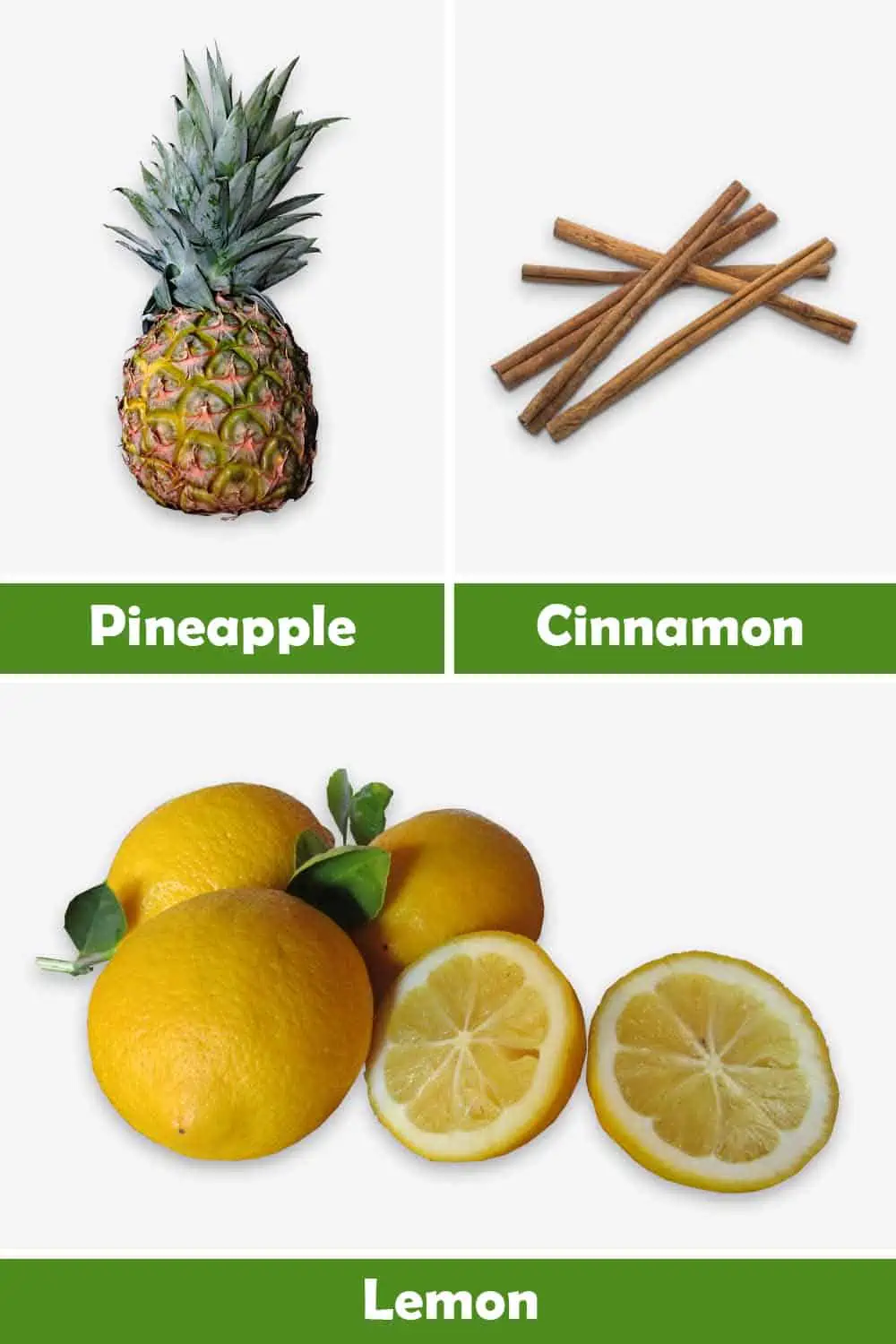 PINEAPPLE, CINNAMON AND LEMON