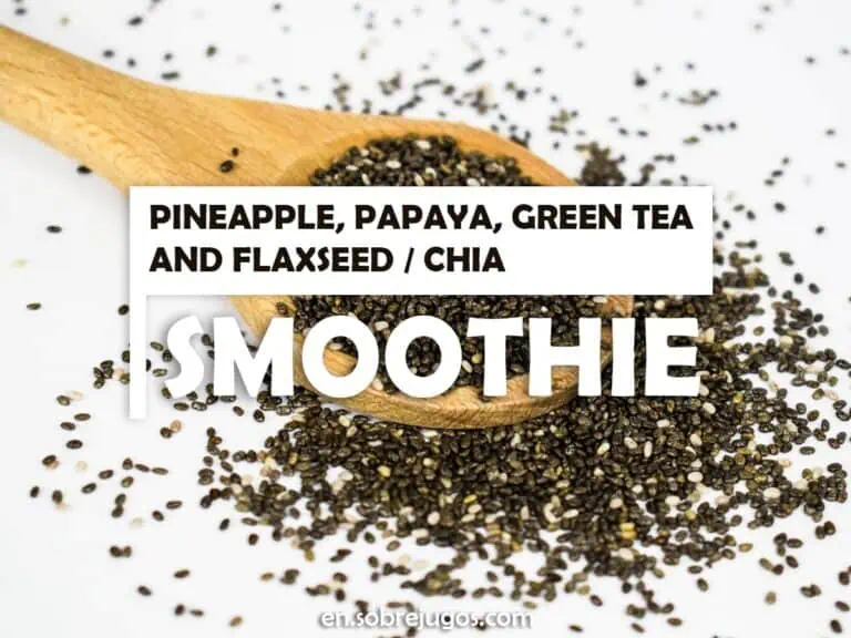 PINEAPPLE, PAPAYA, FLAXSEED - CHIA & GREEN TEA SMOOTHIE