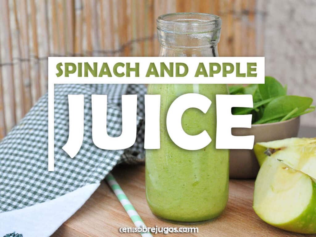 SPINACH AND APPLE JUICE