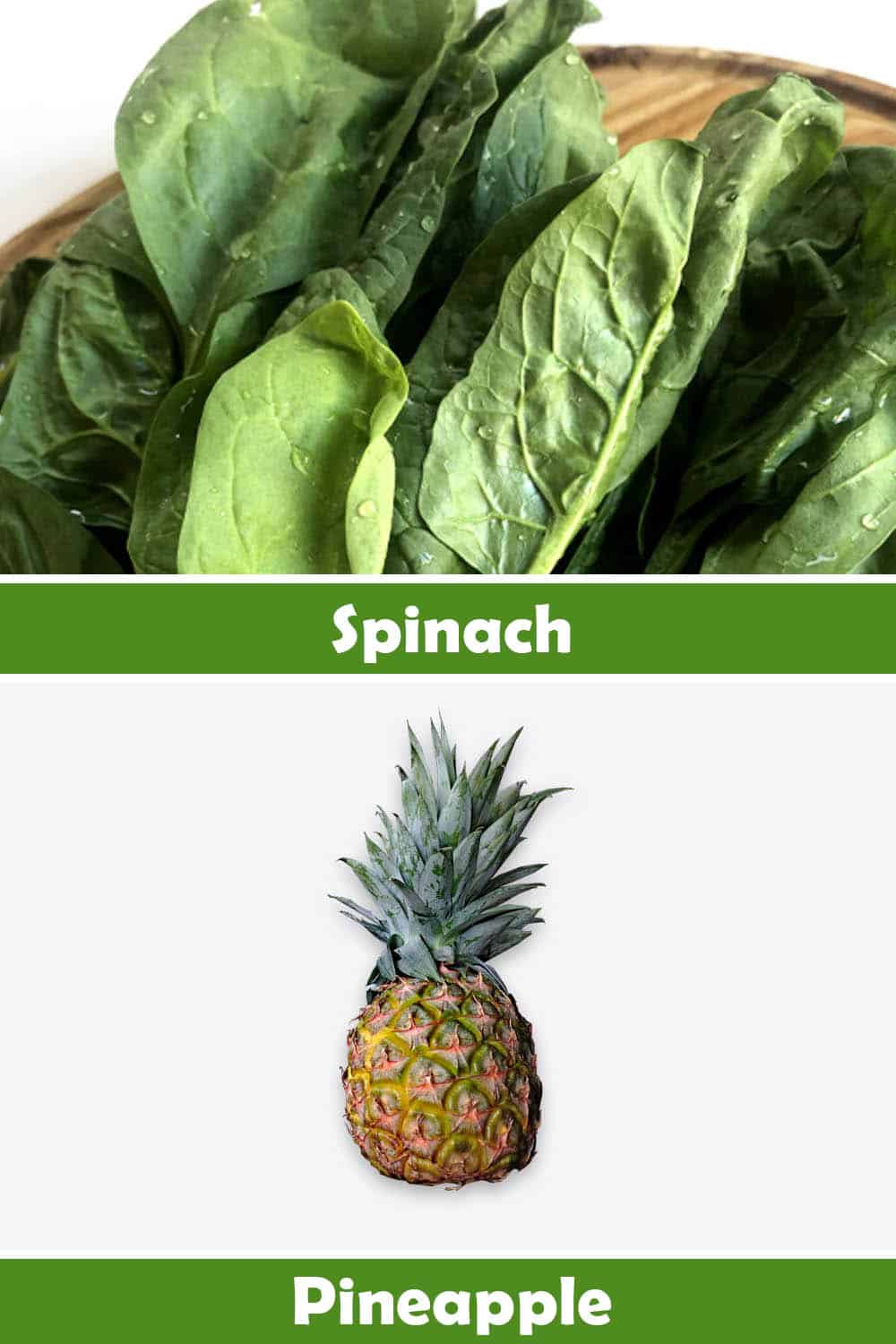 SPINACH AND PINEAPPLE