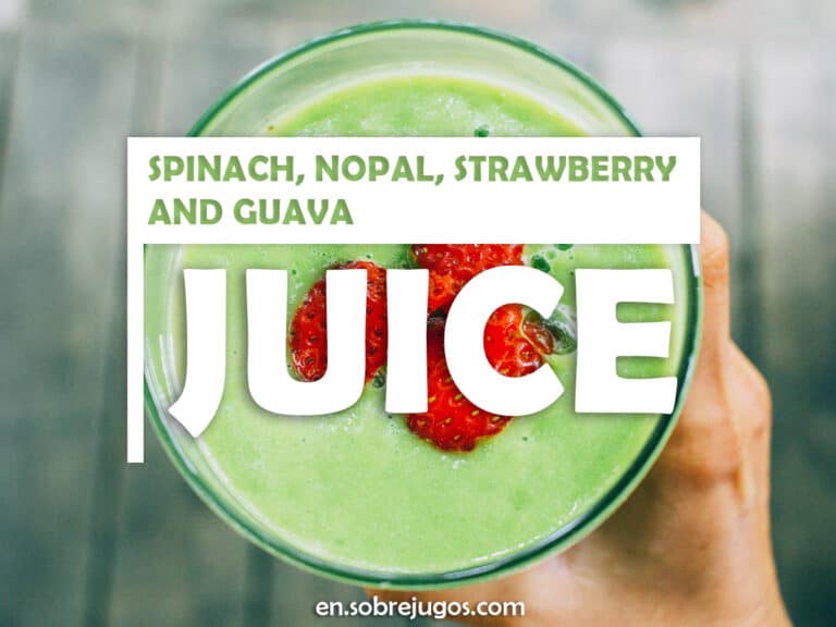 SPINACH, NOPAL, STRAWBERRY & GUAVA JUICE